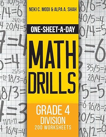 one sheet a day math drills grade 4 division 200 worksheets 1st edition neki c modi ,alpa a shah 162734215x,