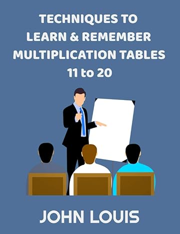 techniques to learn and remember multiplication tables 11 to 20 an interesting and active alternative method