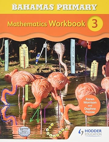 bahamas primary mathematics workbook 3 1st edition karen morrison 1471864626, 978-1471864629