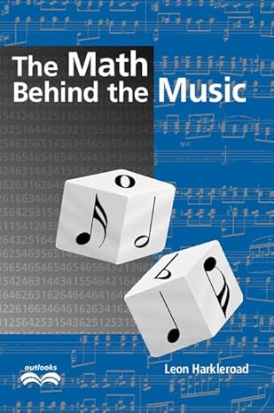 the math behind the music 1st edition leon harkleroad 0521009359, 978-0521009355