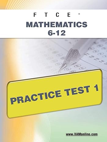 ftce mathematics 6 12 practice test 1 1st edition sharon wynne 1607871793, 978-1607871798