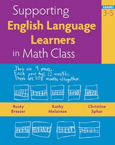 supporting english language learners in math class grades 3 5 1st edition rusty bresser ,kathy melanese