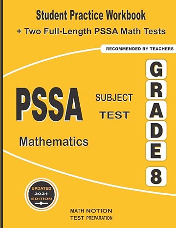 pssa subject test mathematics grade 8 student practice workbook + two full length pssa math tests 1st edition