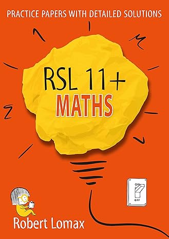 rsl 11 plus books 11+ maths practice papers and detailed answers 3rd edition robert lomax 1914127048,