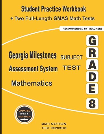 georgia milestones assessment system subject test mathematics grade 8 student practice workbook + two full