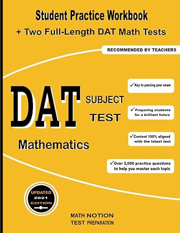 dat subject test mathematics student practice workbook + two full length dat math tests 1st edition michael