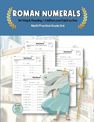 roman numerals writing and reading/addition and subtraction math practice grade 3rd simply and easy to