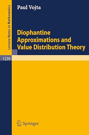 diophantine approximations and value distribution theory 1987th edition paul alan vojta 3540175512,