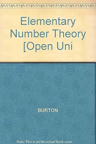 elementary number theory open uni 1st edition burton 0697097439, 978-0697097439