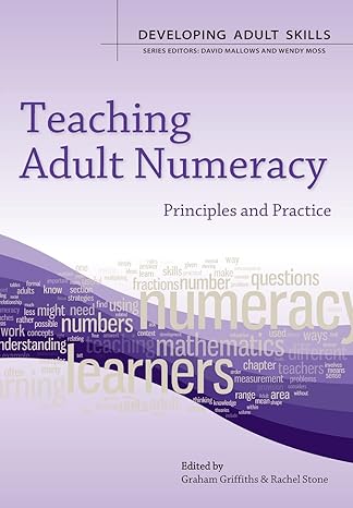 teaching adult numeracy principles and practice unabridged edition griffiths 0335246826, 978-0335246823