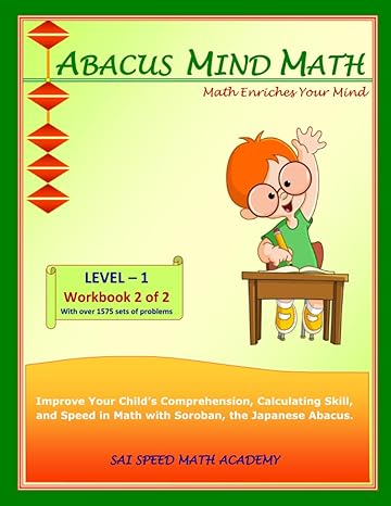 abacus mind math level 1 workbook 2 of 2 excel at mind math with soroban a japanese abacus 1st edition sai