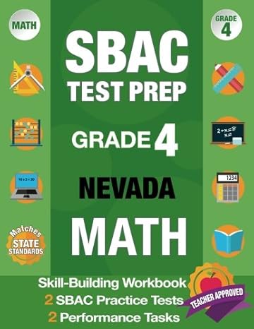 sbac test prep grade 4 nevada math workbook and 2 smarter balanced practice tests nevada grade 4 math common