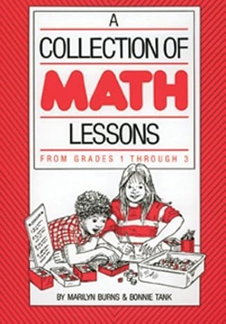 collection of math lessons a grades 1 3 highlighting edition marilyn burns ,bonnie tank 0941355012,