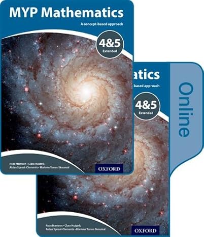 myp mathematics 4 and 5 extended print and online course book pack 1st edition marlene torres skoumal ,rose