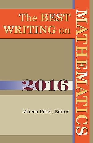 the best writing on mathematics 2016 1st edition mircea pitici 0691175292, 978-0691175294