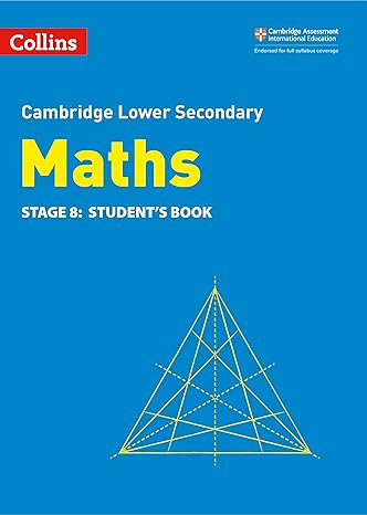 collins cambridge lower secondary maths stage 8 students book 2nd edition belle cottingham ,alastair duncombe