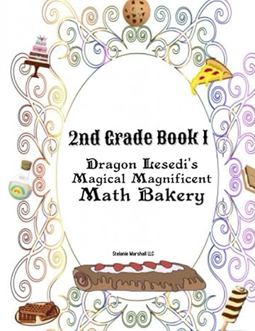 dragon lesedis magical magnificent bakery 2nd grade 1 book 1 1st edition stelanie marshall 1636847129,