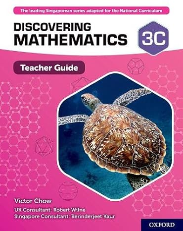 discovering mathematics teacher guide 3c 1st edition victor chow ,robert wilne ,berinderjeet kaur 0198422180,