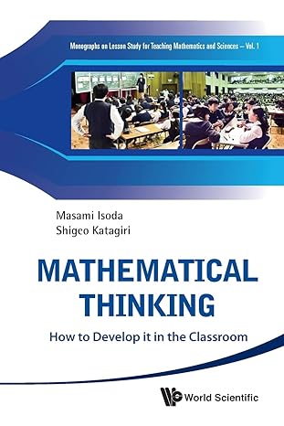 mathematical thinking how to develop it in the classroom 1st edition masami isoda ,shigeo katagiri