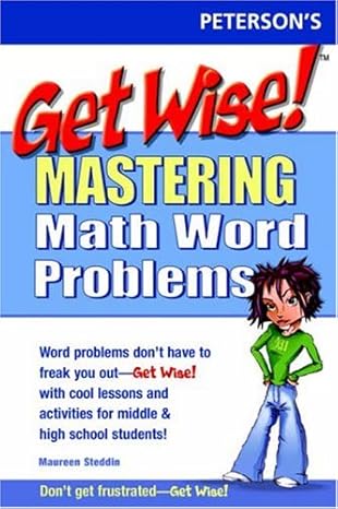 get wise mastering math word problems original edition maureen steddin 0768916003, 978-0768916003