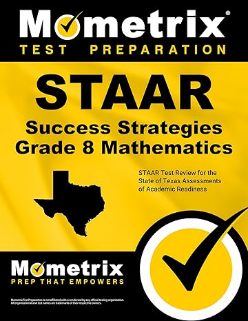 staar success strategies grade 8 mathematics study guide staar test review for the state of texas assessments