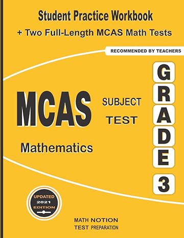 mcas subject test mathematics grade 3 student practice workbook + two full length mcas math tests 1st edition