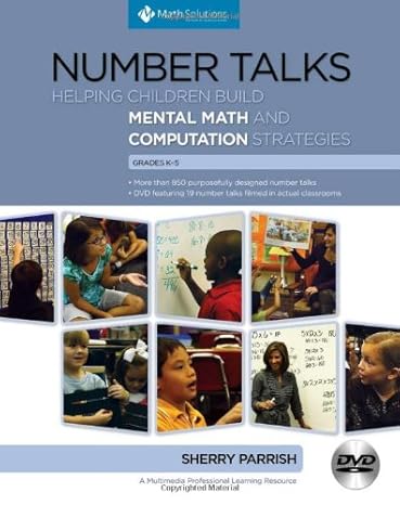 number talks helping children build mental math and computation strategies grades k 5 pap/dvd edition sherry