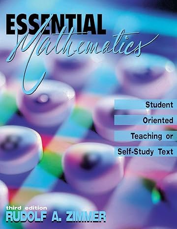 essential mathematics student oriented teaching or self study text 3rd edition rudolf a zimmer 0787251127,