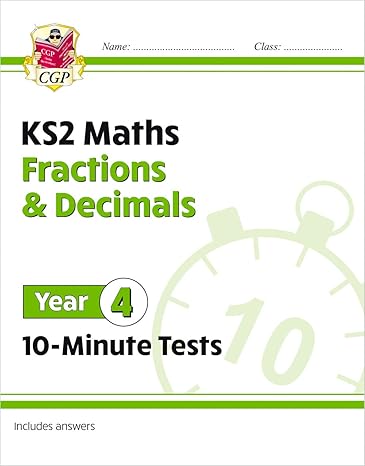 new ks2 maths 10 minute tests fractions and decimals year 4 ideal for catch up and learning at home 1st