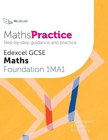 maths practice edexcel gcse maths foundation 1ma1 1st edition b cottingham ,r huntley ,a lutwyche 191052316x,