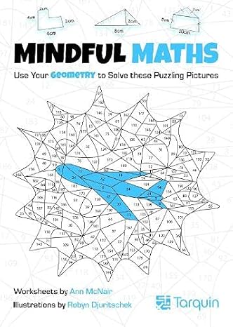 mindful maths 2 use your geometry to solve these puzzling pictures 1st edition ann mcnair 1913565653,