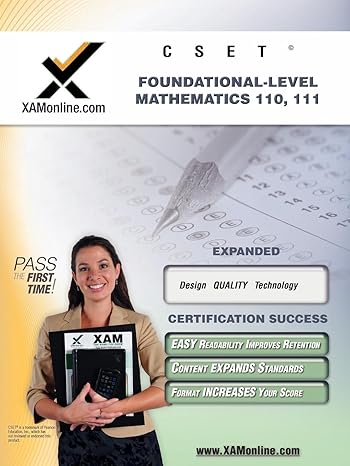cset foundational level mathematics 110 111 teacher certification test prep study guide 1st edition xamonline