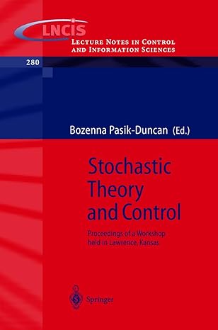 stochastic theory and control proceedings of a workshop held in lawrence kansas 2002nd edition bozenna pasik