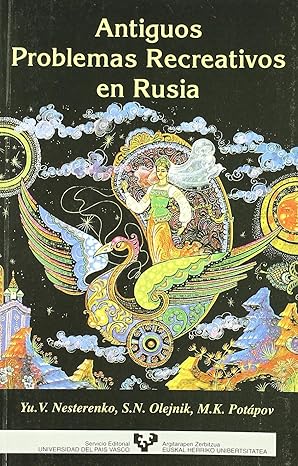 antiguos problemas recreativos en rusia 1st edition yuri valentinovich nesterenko ,s n olejnik ,m k potapov