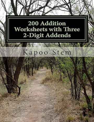 200 addition worksheets with three 2 digit addends math practice workbook workbook edition kapoo stem