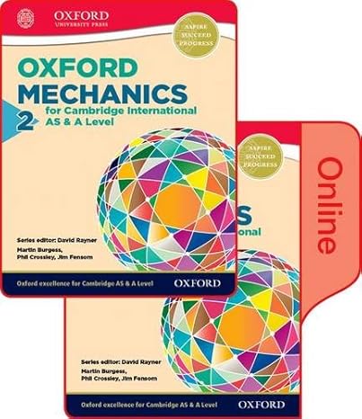 mathematics for cambridge international as and a level mechanics 2 print and online student book pack pck