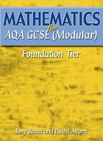 mathematics for aqa gcse foundation tier 1st edition mr tony banks ,alcorn 1902796748, 978-1902796741