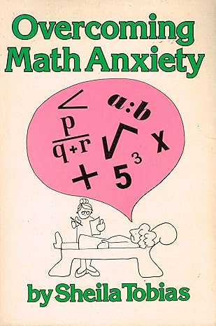 overcoming math anxiety 1st edition tobias sheila b0017gusz8