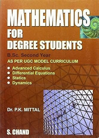 mathematics for degree students 1st edition p k mittal 8121935547, 978-8121935548
