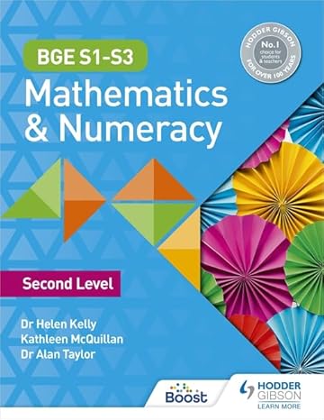 bge s1 s3 mathematics and numeracy second level 1st edition dr helen kelly ,kate mcquillan ,dr alan taylor