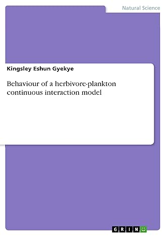 behaviour of a herbivore plankton continuous interaction model 1st edition kingsley eshun gyekye 3668265453,