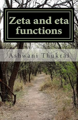 zeta and eta functions a new hypothesis 1st edition dr ashwani kumar thukral 1518608639, 978-1518608636