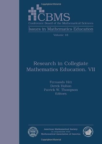 research in collegiate mathematics education vii 1st edition fernando hitt ,derek holton ,patrick w thompson