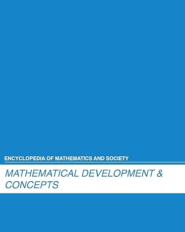 mathematical development and concepts 1st edition sarah j greenwald ,jill e thomley 1429837500, 978-1429837507