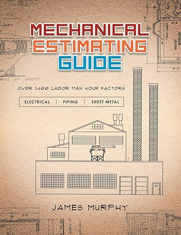 mechanical estimating guide 1st edition james murphy 1483675033, 978-1483675039