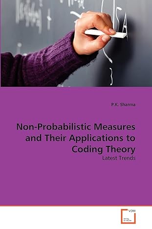 non probabilistic measures and their applications to coding theory latest trends 1st edition p k sharma