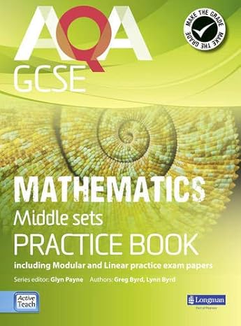 aqa gcse mathematics for middle sets pra 1st edition bryd lynn burns gwenllian byrd greg payne glyn