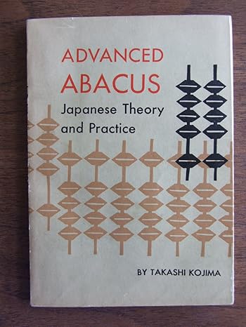 advanced abacus japanese theory and practice 1st edition takeshi kojima b0007dnguq