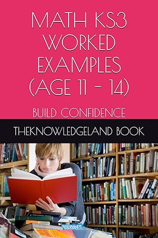 math ks3 worked examples build confidence 1st edition theknowledgeland book ,yussuf hamad b0crvyhp2b,