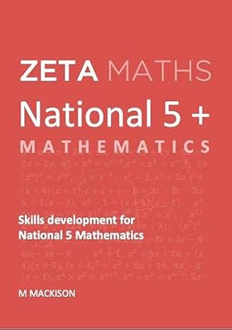 national 5+ mathematics skills development for national 5 mathematics 1st edition michael mackison